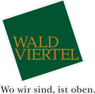 Waldviertel - Wo wir sind ist oben.